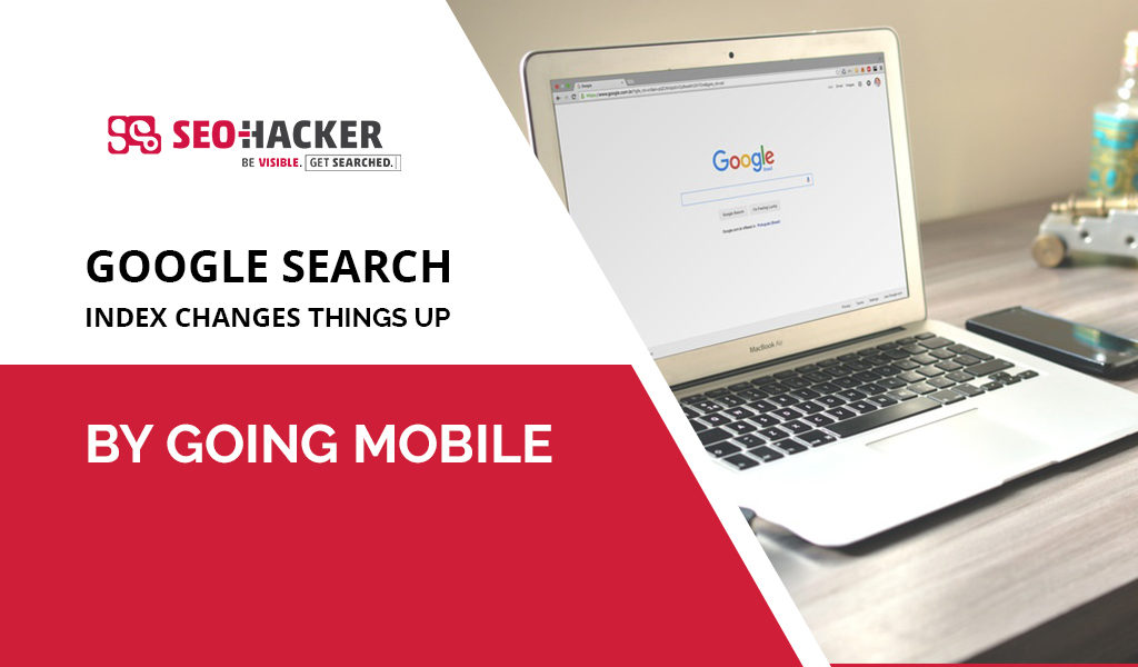 Google Splits Index into Two: Mobile and Desktop